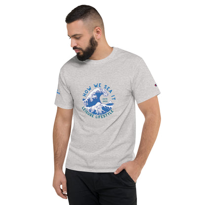 HOW WE SEA IT Champion T-Shirt