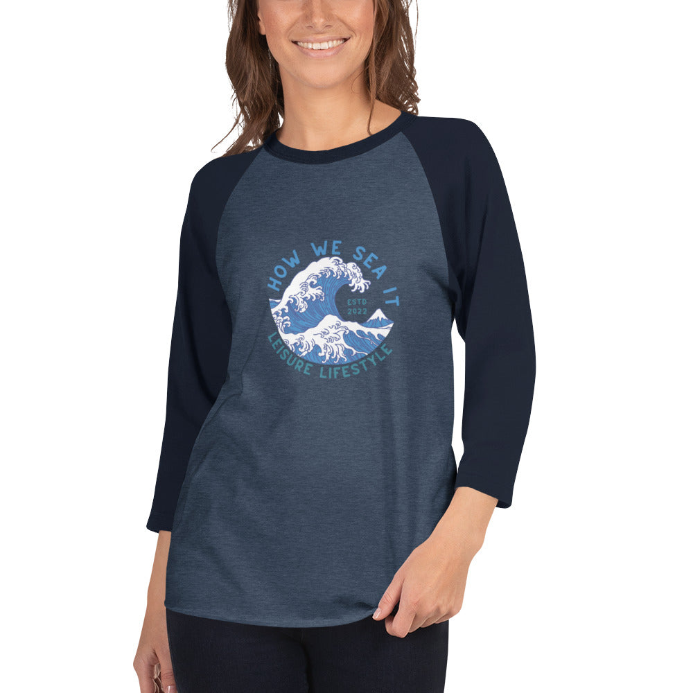 HOW WE SEA IT 3/4 sleeve raglan shirt