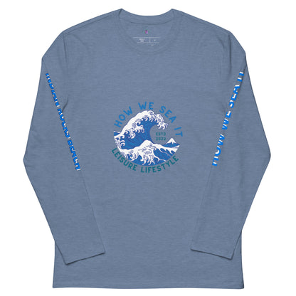 HOW WE SEA IT long sleeve shirt